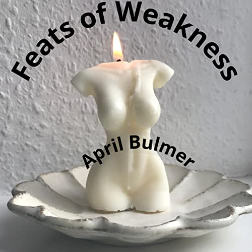 feats of weakness audiobook cover